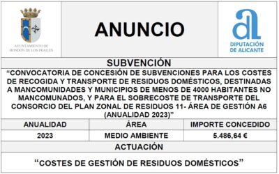 “CONVOCATORIA DE CONCESIÓN DE SUBVENCIONES PARA LOS COSTES DE RECOGIDA Y TRANSPORTE DE RESIDUOS DOMÉSTICOS, DESTINADAS A MANCOMUNIDADES Y MUNICIPIOS DE MENOS DE 4000 HABITANTES NO MANCOMUNADOS, Y PARA EL SOBRECOSTE DE TRANSPORTE DEL CONSORCIO DEL PLAN ZONAL DE RESIDUOS 11- ÁREA DE GESTIÓN A6 (ANUALIDAD 2023)”