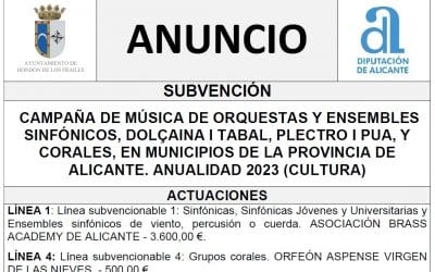 CAMPAÑA DE MÚSICA DE ORQUESTAS Y ENSEMBLES SINFÓNICOS, DOLÇAINA I TABAL, PLECTRO I PUA, Y CORALES, EN MUNICIPIOS DE LA PROVINCIA DE ALICANTE. ANUALIDAD 2023 (CULTURA)