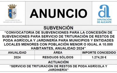 “CONVOCATORIA DE SUBVENCIONES PARA LA CONCESIÓN DE SUBVENCIONES PARA SERVICIO DE TRITURACIÓN DE RESTOS DE PODA AGRÍCOLA Y JARDINERÍA PARA MUNICIPIOS Y ENTIDADES LOCALES MENORES CON POBLACIÓN MENOR O IGUAL A 10.000 HABITANTES, ANUALIDAD 2024”